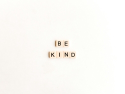 be kind sign